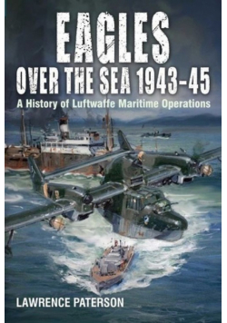 Eagles over the Sea  1943-45