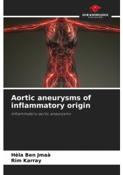 Aortic aneurysms of inflammatory origin