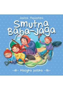 Smutna Baba-Jaga Klasyka polska