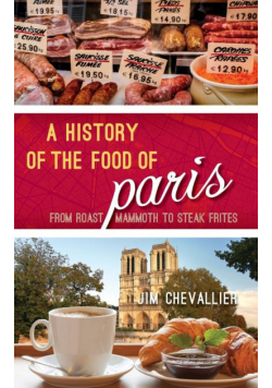 A History of the Food of Paris