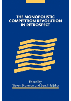 The Monopolistic Competition Revolution in Retrospect
