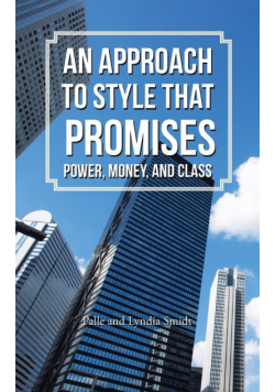 An Approach to Style That Promises Power, Money, and Class