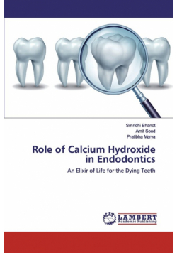 Role of Calcium Hydroxide in Endodontics