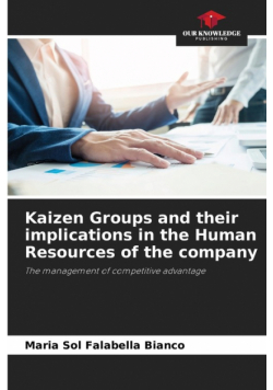 Kaizen Groups and their implications in the Human Resources of the company