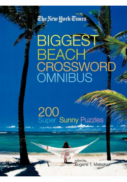 The New York Times Biggest Beach Crossword Omnibus