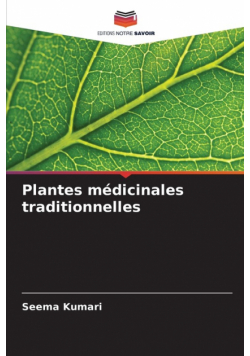 Plantes médicinales traditionnelles