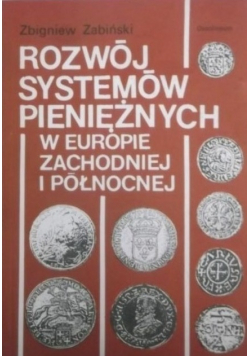 Rozwój systemów pieniężnych w  Europie zachodniej i północnej