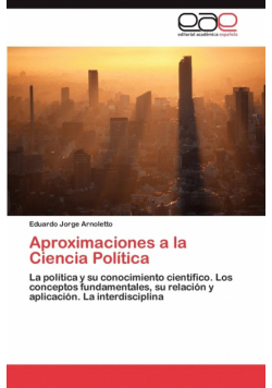 Aproximaciones a la Ciencia Politica