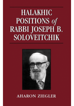 Halakhic Positions of Rabbi Joseph B. Soloveitchik