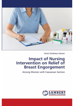 Impact of Nursing Intervention on Relief of Breast Engorgement