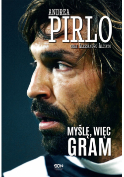 Alciato Alessandro - Pirlo. Myślę, więc gram