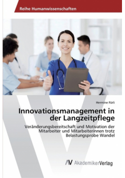 Innovationsmanagement in der Langzeitpflege