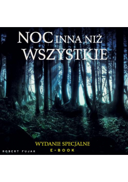 Noc Inna Niż Wszystkie
