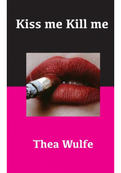 Kiss me Kill me