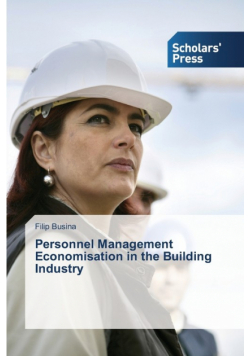 Personnel Management Economisation in the Building Industry