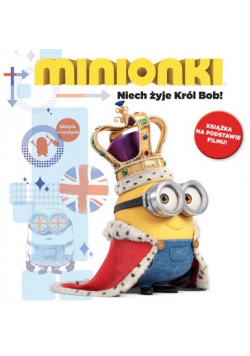 Minionki Niech żyje Król Bob