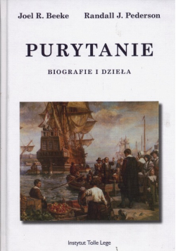 Purytanie Biografie i dzieła