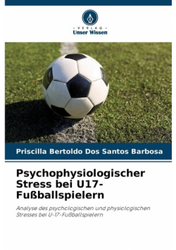 Psychophysiologischer Stress bei U17-Fußballspielern