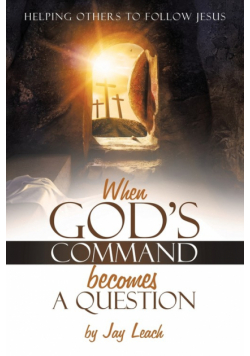 When God's Command Becomes A Question