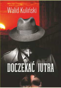 Doczekać jutra