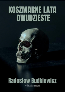 Koszmarne lata dwudzieste