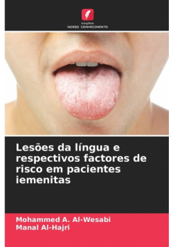 Lesões da língua e respectivos factores de risco em pacientes iemenitas
