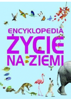 Encyklopedia życie na ziemi