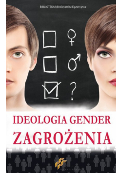Ideologia gender  Zagrożenia