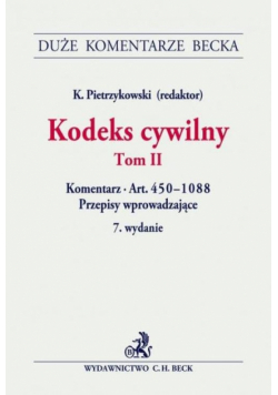 Kodeks cywilny Tom I. Komentarz do art. 450–1088 oraz do Przepisów wprowadzającyc