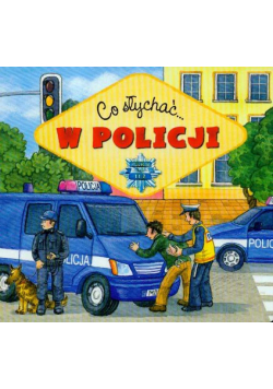 Co słychać  W policji