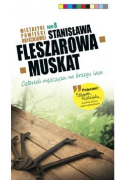 Mistrzyni powieści obyczajowej tom 8  Czterech Mężczyzn Na Brzegu Lasu