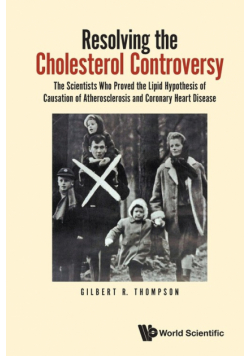 Resolving the Cholesterol Controversy