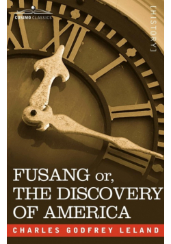 Fusang Or, the Discovery of America