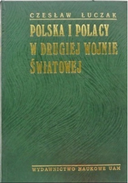 Polska i Polacy w drugiej wojnie światowej