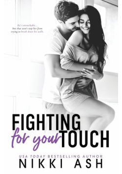 Fighting for Your Touch