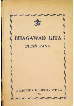 Bhagawad Gita pieśń Pana