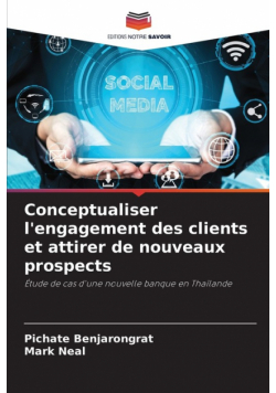 Conceptualiser l'engagement des clients et attirer de nouveaux prospects