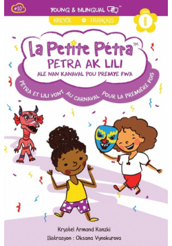 Petra Ak Lili Ale Nan Kanaval Pou Premye Fwa