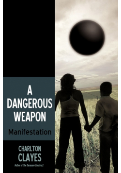 A Dangerous Weapon