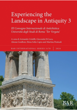 Experiencing the Landscape in Antiquity 3