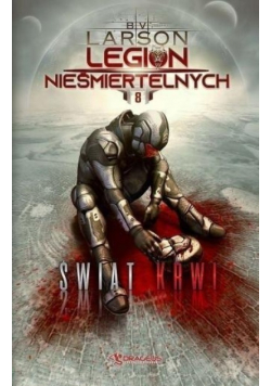 Legion Nieśmiertelnych Tom 8 Świat Krwi