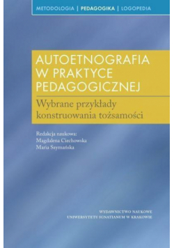 Autoetnografia w praktyce pedagogicznej