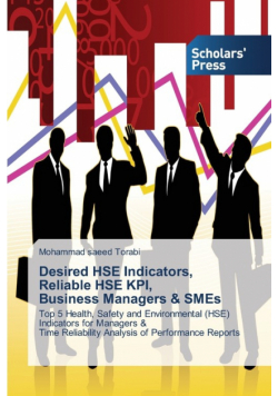 Desired HSE Indicators, Reliable HSE KPI, Business Managers & SMEs