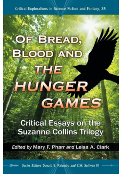 Of Bread, Blood and the Hunger Games