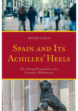 Spain and Its Achilles' Heels