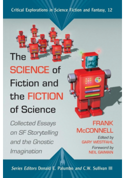 Science of Fiction and the Fiction of Science