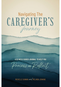 Navigating the Caregiver's Journey