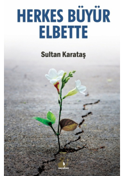 Herkes Büyür Elbette