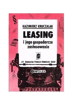 Leasing i jego gospodarcze zastosowanie