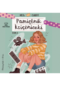 Pamiętnik księżniczki. Tom 2. Księżniczka w blasku reflektorów